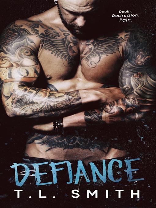 Title details for Defiance by T.L Smith - Wait list